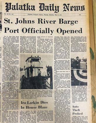 The front page of the May 3, 1971, edition of the Palatka Daily News shows how Putnam County celebrated the opening of the Barge Port.
